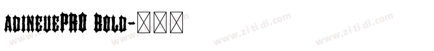 adineuePRO Bold字体转换 adineuePRO Bold字体转换